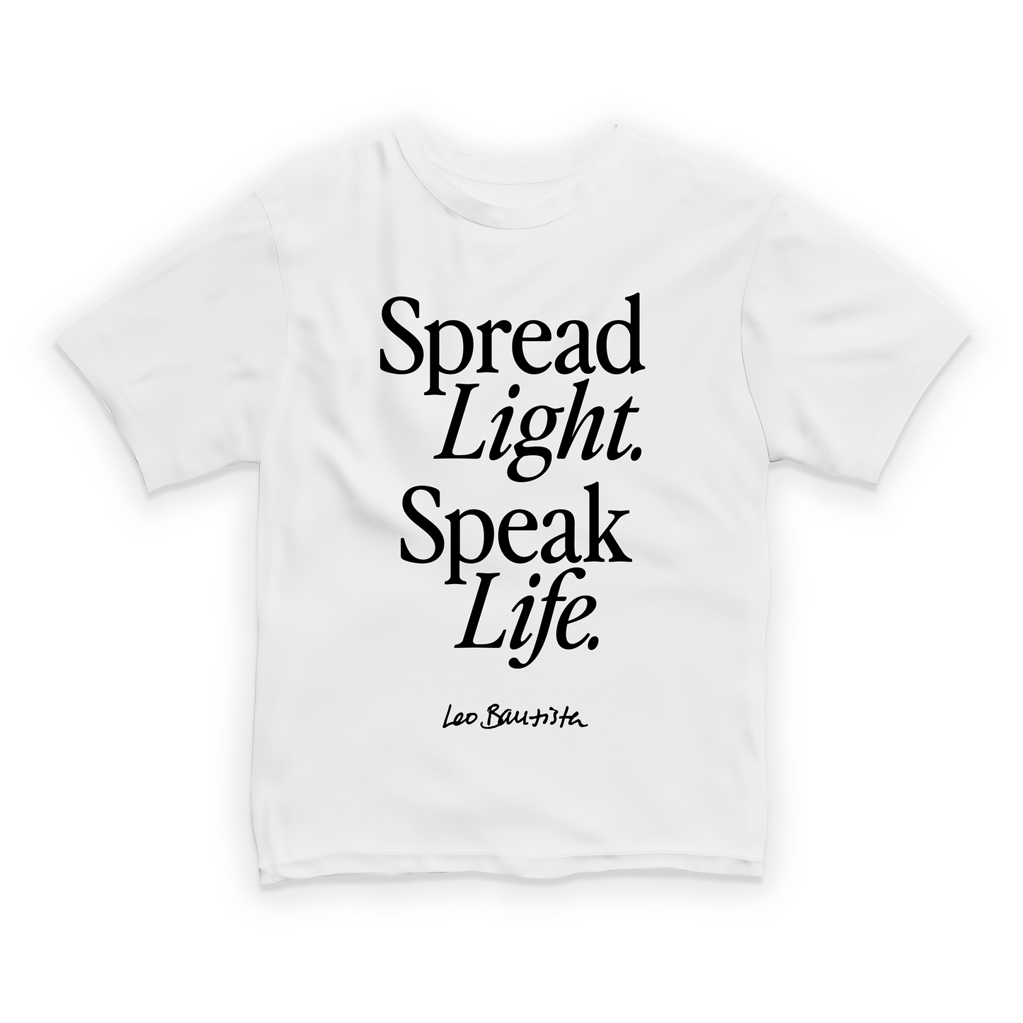 "Spread Light, Speak Life" Shirt